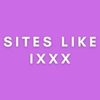 similar ixxx|16 Alternative Sites To IXXX That Are Super Similar (Even Better).